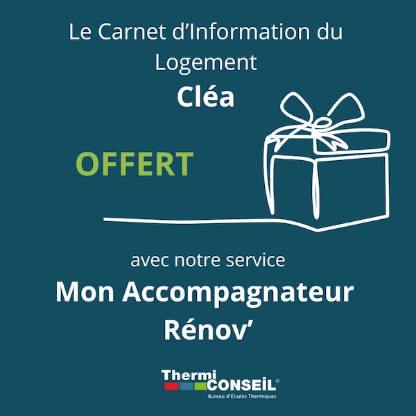 Mon Accompagnateur Rénov ThermiConseil : Carnet d'Information du Logement offert
